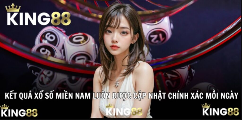 Tổng hợp điều kiện nhận thưởng của xổ số miền Nam King88
